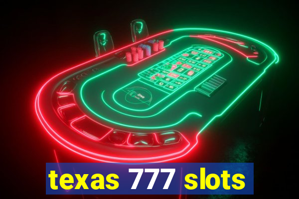 texas 777 slots